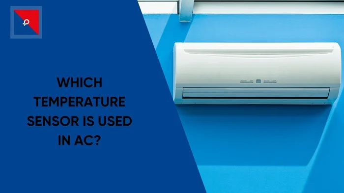 Which Temperature Sensor is Used in AC
